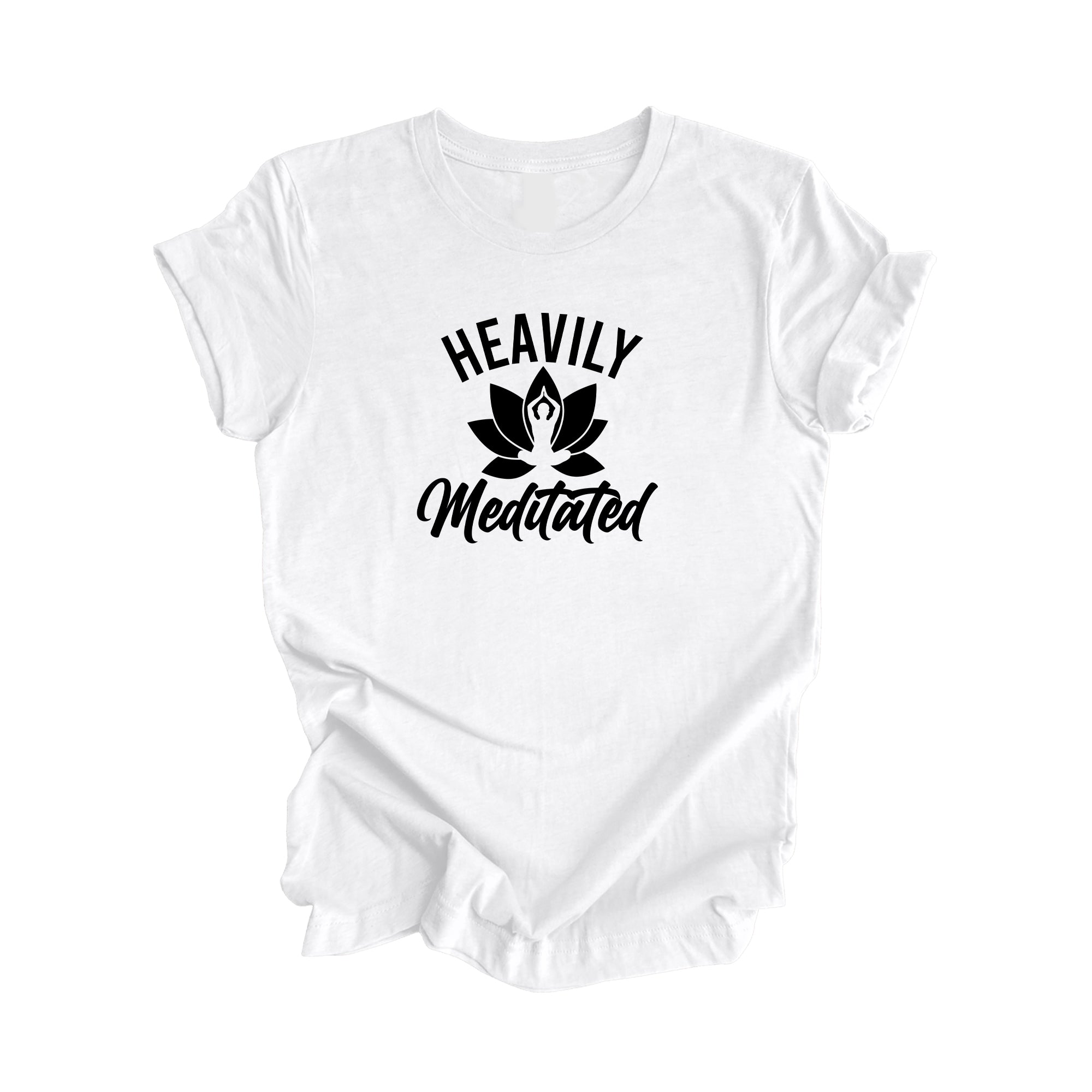 Heavily Meditated - Yoga Gift, Meditation Shirt, Yoga T-shirt, Yoga Lover Gift,  Yoga Teacher Shirt, Wellness Shirt, Self Care Shirt - Inspired X